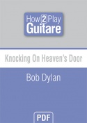 Knocking On Heaven's Door - Bob Dylan