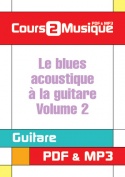 Le blues acoustique à la guitare - Volume 2