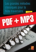 Les grandes mélodies classiques pour la flûte traversière (pdf + mp3)