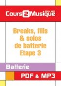 Breaks, fills & solos de batterie - Etape 3