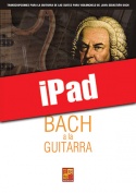 Bach a la guitarra (iPad)