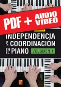 Independencia & coordinación en el piano - Volumen 1 (pdf + mp3 + vídeos)