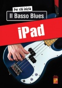 Per chi inizia il basso blues (iPad)