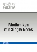Rhythmiken mit Single Notes