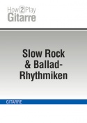 Slow Rock & Ballad-Rhythmiken