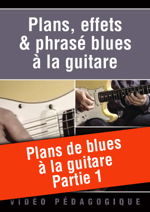 Plans de blues à la guitare - Partie 1
