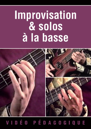 Improvisation & solos à la basse Improvisation & solos à la basse
