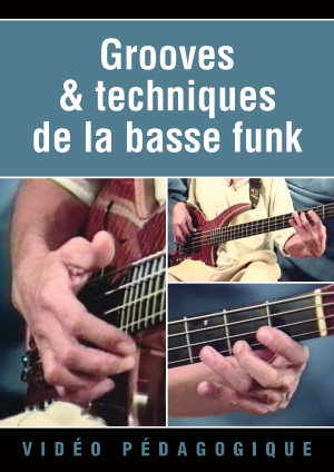 Grooves & techniques de la basse funk