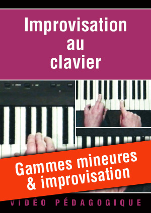 Gammes mineures & improvisation Gammes mineures & improvisation