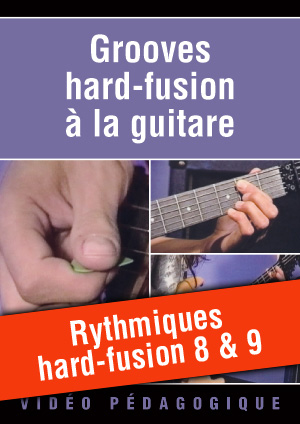 Rythmiques hard-fusion 8 & 9