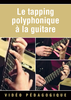 Le tapping polyphonique à la guitare Le tapping polyphonique à la guitare