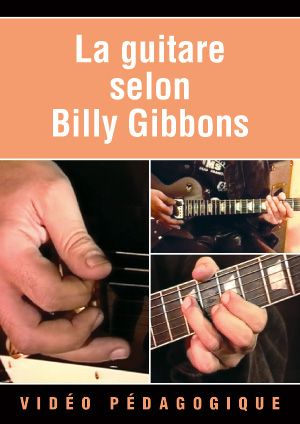 La guitare selon Billy Gibbons La guitare selon Billy Gibbons