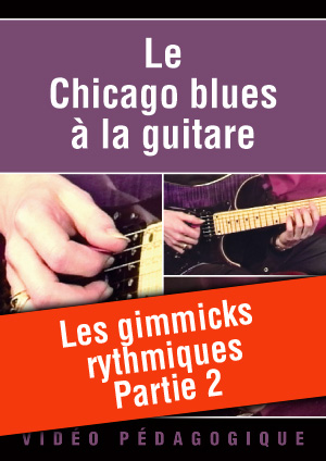 Les gimmicks rythmiques - Partie 2 Les gimmicks rythmiques - Partie 2