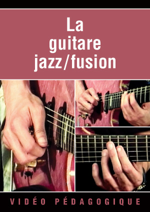 La guitare jazz/fusion La guitare jazz/fusion