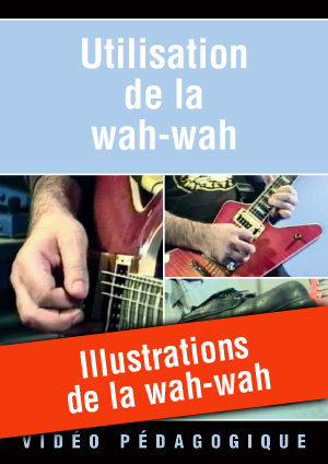 Illustrations de la wah-wah