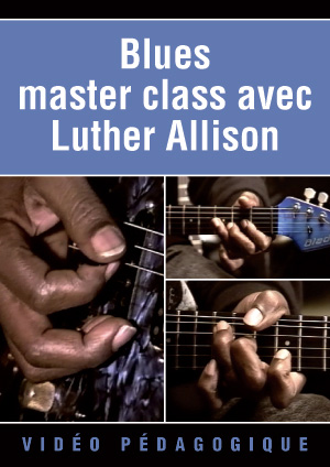 Blues master class avec Luther Allison Blues master class avec Luther Allison