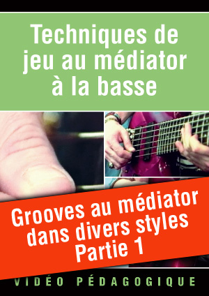 Grooves au médiator dans divers styles - Partie 1