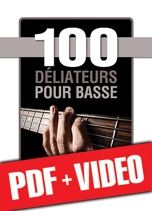 100 déliateurs pour basse (pdf + vidéos)