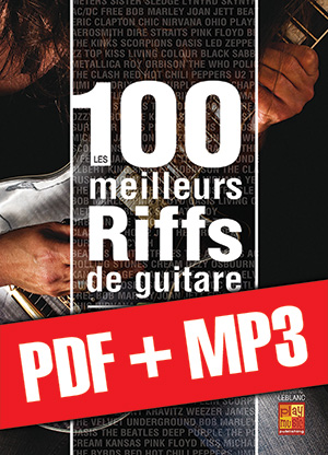 Les 100 meilleurs riffs de guitare (pdf + mp3) Les 100 meilleurs riffs de guitare (pdf + mp3)