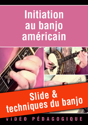 Slide & techniques du banjo Slide & techniques du banjo
