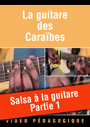 Salsa à la guitare - Partie 1