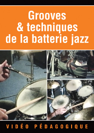 Grooves & techniques de la batterie jazz