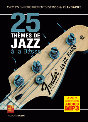 25 thèmes de jazz à la basse