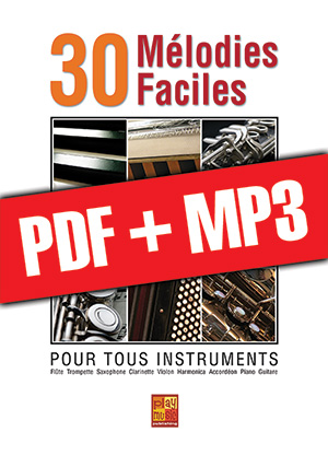 30 mélodies faciles - Tous instruments (pdf + mp3)