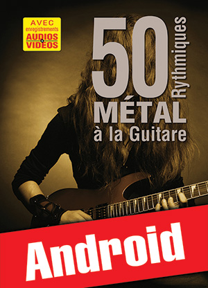 50 rythmiques métal à la guitare (Android) 50 rythmiques métal à la guitare (Android)