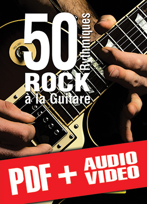 50 rythmiques rock à la guitare (pdf + mp3 + vidéos) 50 rythmiques rock à la guitare (pdf + mp3 + vidéos)