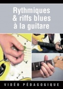 Rythmiques & riffs blues à la guitare