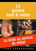 Le slide au service du métal