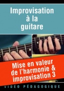 Mise en valeur de l’harmonie & improvisation 3