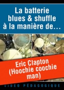 Eric Clapton (Hoochie coochie man)