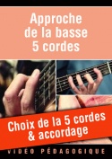 Choix de la 5 cordes & accordage