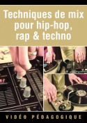 Techniques de mix pour hip-hop, rap & techno