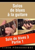 Solo de blues n°3 - Partie 1