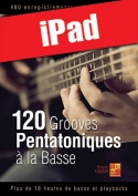 120 grooves pentatoniques à la basse (iPad)
