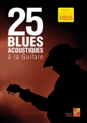 25 blues acoustiques à la guitare