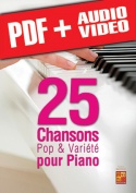 25 chansons pop & variété pour piano (pdf + mp3 + vidéos)