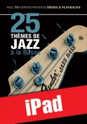 25 thèmes de jazz à la basse (iPad)