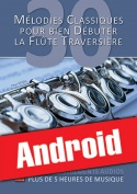 30 mélodies classiques pour bien débuter la flûte traversière (Android)