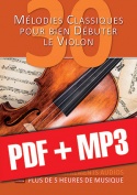 30 mélodies classiques pour bien débuter le violon (pdf + mp3)