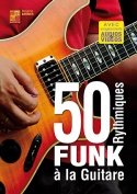 50 rythmiques funk à la guitare