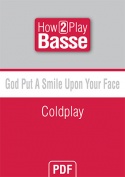 God Put A Smile Upon Your Face - Coldplay