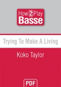 Trying To Make A Living - Koko Taylor