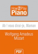 Ah ! vous dirai-je, maman - Wolfgang Amadeus Mozart