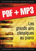 Les grands airs classiques au piano - Volume 1 (pdf + mp3)