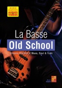 La basse old school