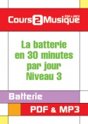 La batterie en 30 minutes par jour - Niveau 3